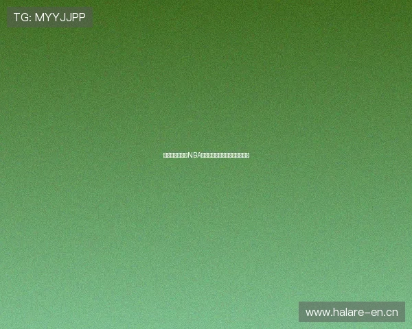 暴风体育高清版NBA直播在线观看尽享精彩赛事体验 暴风体育高清版NBA直播在线观看尽享精彩赛事体验